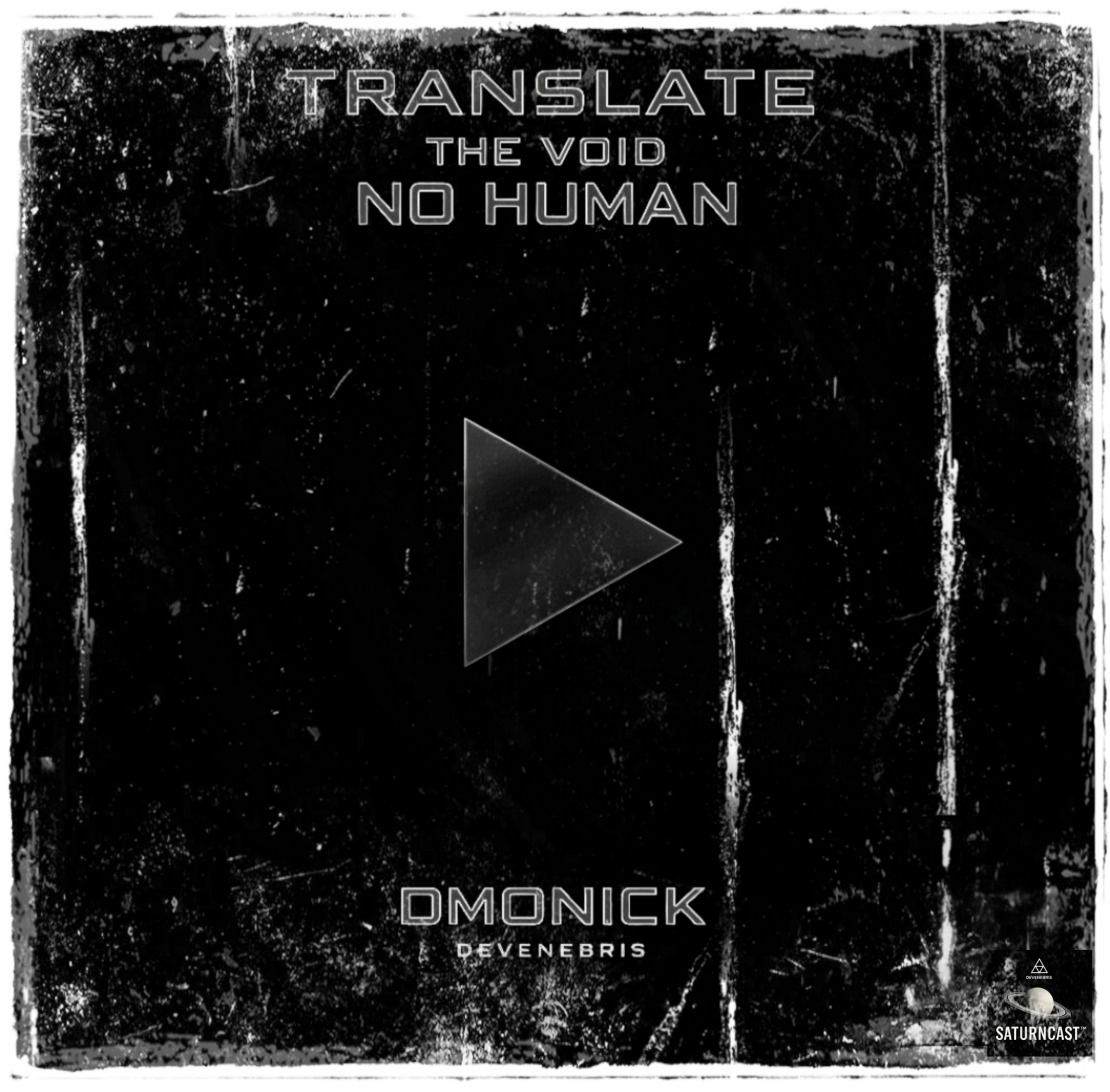 Translate the Void - No Human